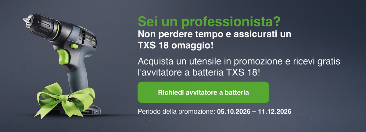 Bonus Weeks Festool: TXS 18 free!